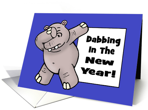 Humorous New Year's Card With Cartoon Hippo In A Dab Pose card