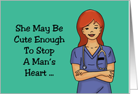 Nurses Day Card With Cute Female Nurse Stop a Man’s Heart card