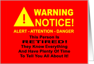 Humorous Retirement Card With Warning Sign card