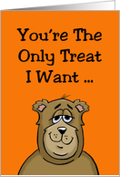 Adult Halloween Card With Cartoon Bear You’re The Only Treat i Want card