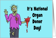 National Organ Donor Day Card With A Zombie Holding A Heart card