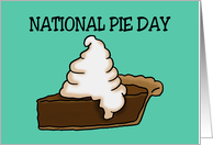 National Pie Day Card With A Chocolate Cream Pie With Whipped Top card