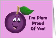 Congratulations Card With Cartoon Plum I’m Plum Proud Of You card