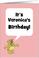 Custom Name Birthday Card For A Girl It’s (Name’s) Birthday Veronica card