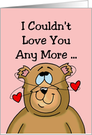 Humorous Love, Romance Card I Couldn’t Love You More ... Bacon card