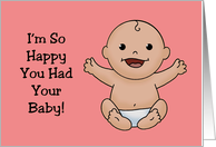Humorous Congratulations On Your New Baby Girl Ran Out Of Womb card