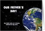 Religious Father’s Day Card Our Father’s Day With Space And Earth card