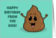 Happy Birthday From The Dog Card With A Poop Emoji card
