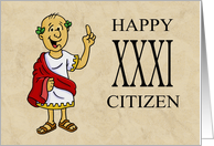 Thirty First Birthday Card With Roman Character Happy XXXI Citizen card