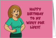 Lesbian Birthday Card To My Wifey For Lifey card