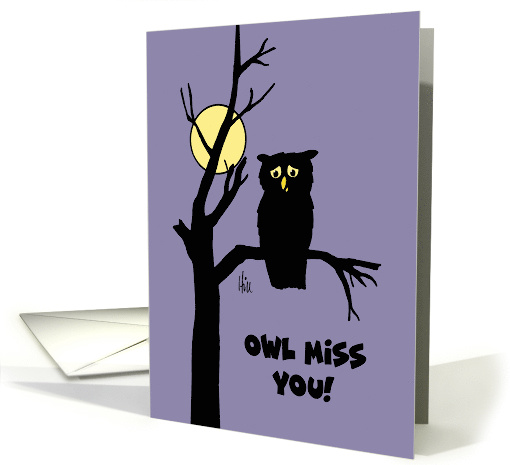 Cute Miss You Card With Owl In Tree Owl Miss You! card (1579042)