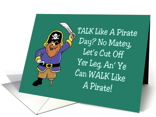 Funny International Talk Like A Pirate Day Card Let's Cut... (1580410)