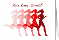 Birthday Card For Female Runner You Go, Girl! card