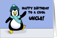 Birthday Card With Penguin Birthday For A Cool Uncle card