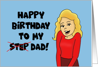 Birthday Card For A Step Dad Step Is Crossed Out card