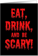 Halloween Invitation Card Eat, Drink, And Be Scary! card