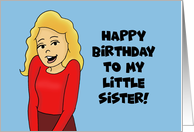 Birthday Card For Younger Sister From Older Sister Hardly Annoying card