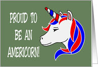 Veterans Day Card With Unicorn Proud To Be An Americorn card