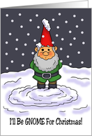 Cute Christmas Card With Garden Gnome I’ll Be Gnome For Christmas card