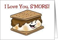 Cute Love, Romance Card With S’more I Love You S’more! card