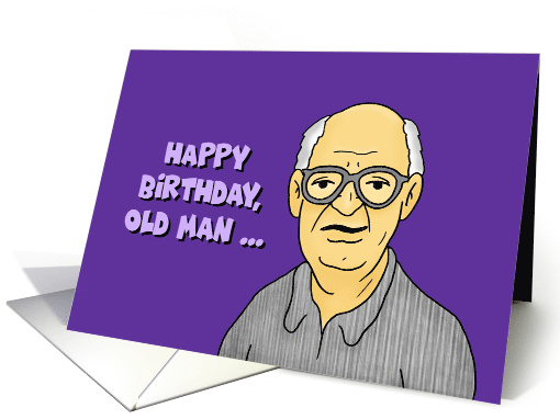 Funny Adult Birthday Card For Him From One Old Fart To Another card