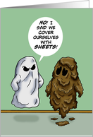 Humorous Adult Halloween Card We Cover Ourselves With Sheets card