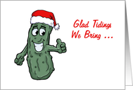 Business Christmas Card With Cartoon Pickle Glad Tidings We Bring card
