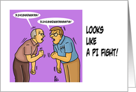 Humorous PI Day With A Cartoon Of Two Men Fighting With Numbers card