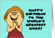 Humorous Birthday Card For A Boss To The World’s Greatest Boss card