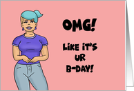 Birthday With Cartoon Woman With Blue Hair OMG Like It’s UR Bday card
