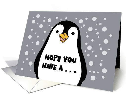 Cute Christmas Card With Cartoon Penguin Hope You Have A... (1671528)