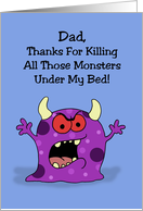 Humorous Father’s Day Card Thanks For Killing All Those Monsters card
