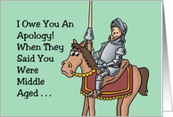 Birthday With Knight On Horse When They Said You Were Middle Aged card
