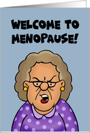 Getting Older Birthday Welcome To Menopause The Evil Older Sister card