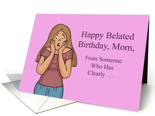 Humorous Belated Mother Birthday Inherited Your Absent Mindedness card