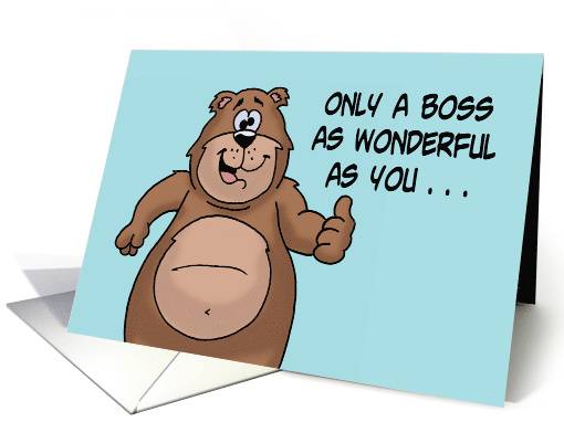 Humorous Boss's Day Card Only A Boss As Wonderful As You card