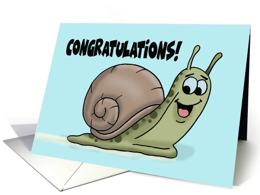 Humorous Congratulations Card With Cartoon Snail You Snailed It card