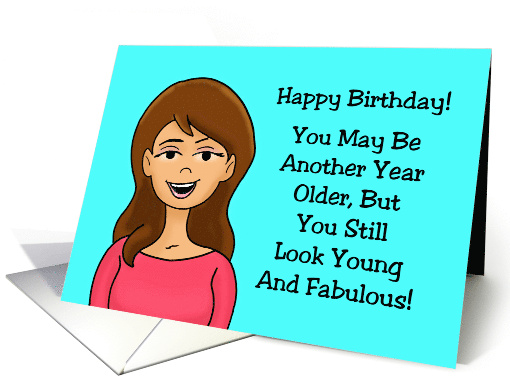 Adult Birthday With Cartoon Woman You Still Look Fabulous Bitch card
