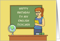 Humorous English Teacher Birthday With Teacher At Blackboard card