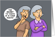 Humorous Birthday The Secret To Youth Is Lie Through Your Teeth card