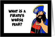 Talk Like A Pirate Day What’s A Pirate’s Worse Fear A Sunken Chest card