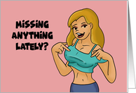 Adult Miss You Missing Anything Lately With Cartoon Woman Pointing card