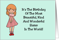 Humorous Sister Birthday The Most Beautiful Kind And Wonderful Sister card