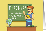 Humorous Teacher Thank You I’m Thinking You’re An Education Rock Star card