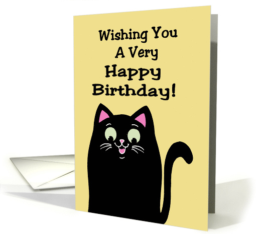 Humorous Birthday From The Cat Wishing You A Very Happy Birthday card