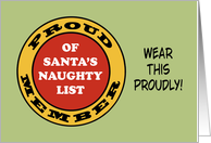 Humorous Christmas Proud Member Of Santa’s Naughty List card