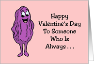 Humorous Valentine To The One Who Is Always Raisin My Temperature card