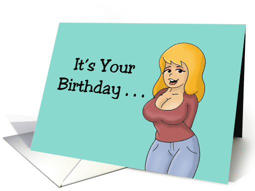 Humorous Adult Birthday It's Your Birthday Get Your Dick Ready card