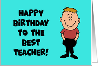 Humorous Teacher Birthday To The Best Teacher Don’t Share This card