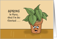 Humorous Spring With Potted Plant I’m So Excited I Wet My Plants card